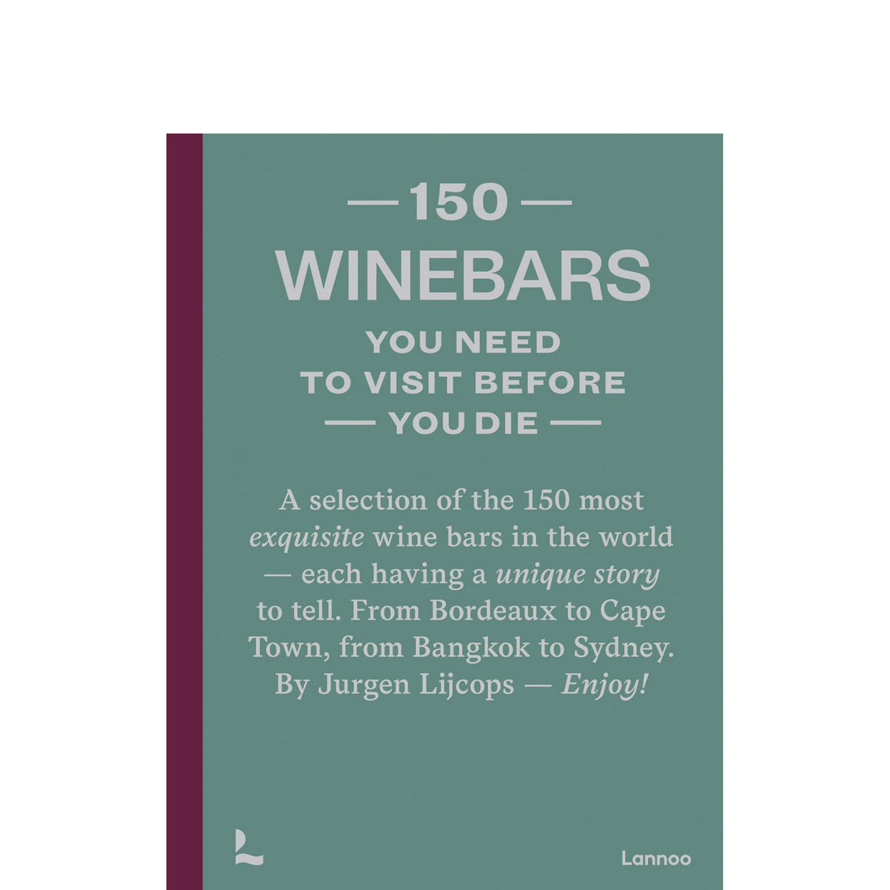 150 Wine Bars You Need To Visit Before You Die