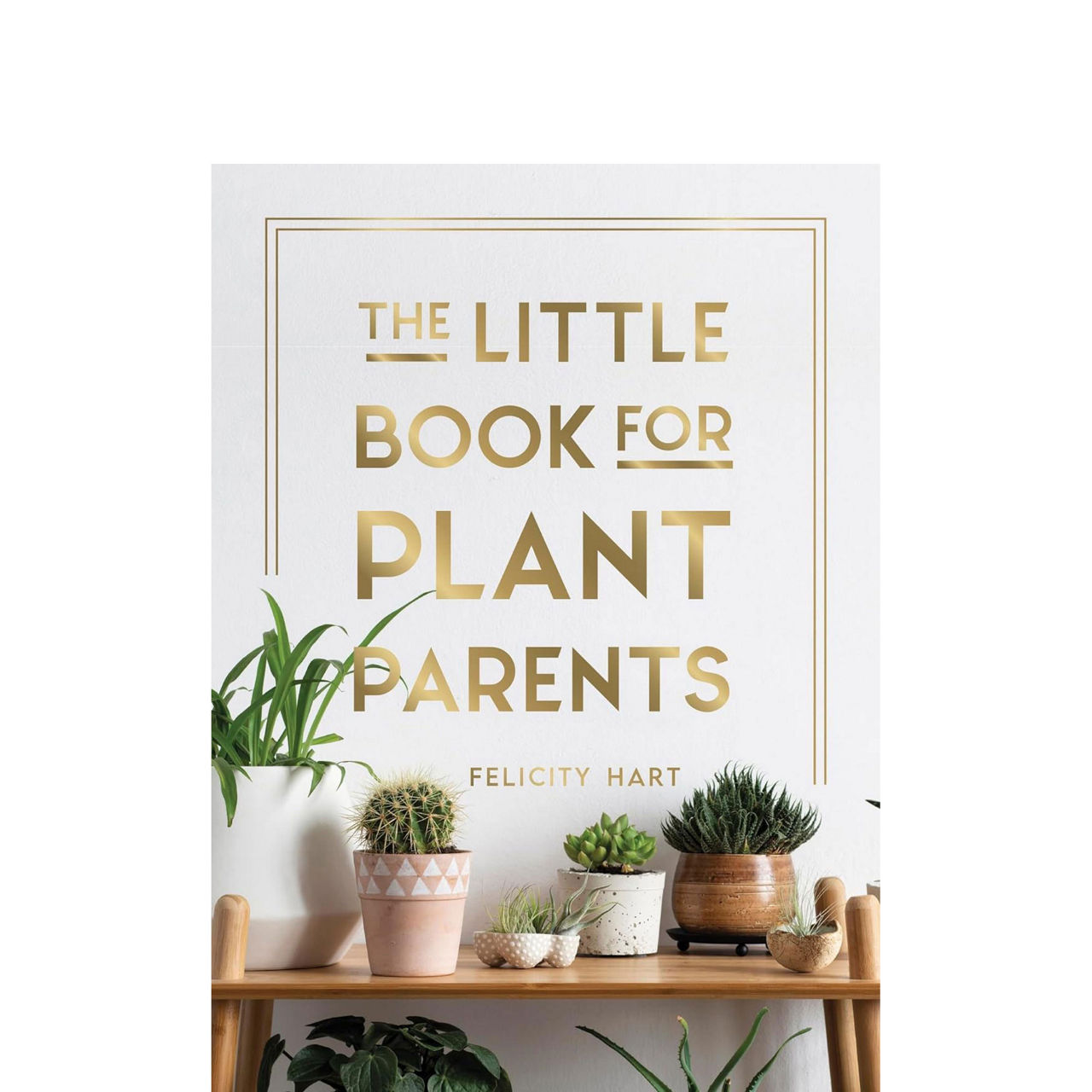 The Little Book for Plant Parents