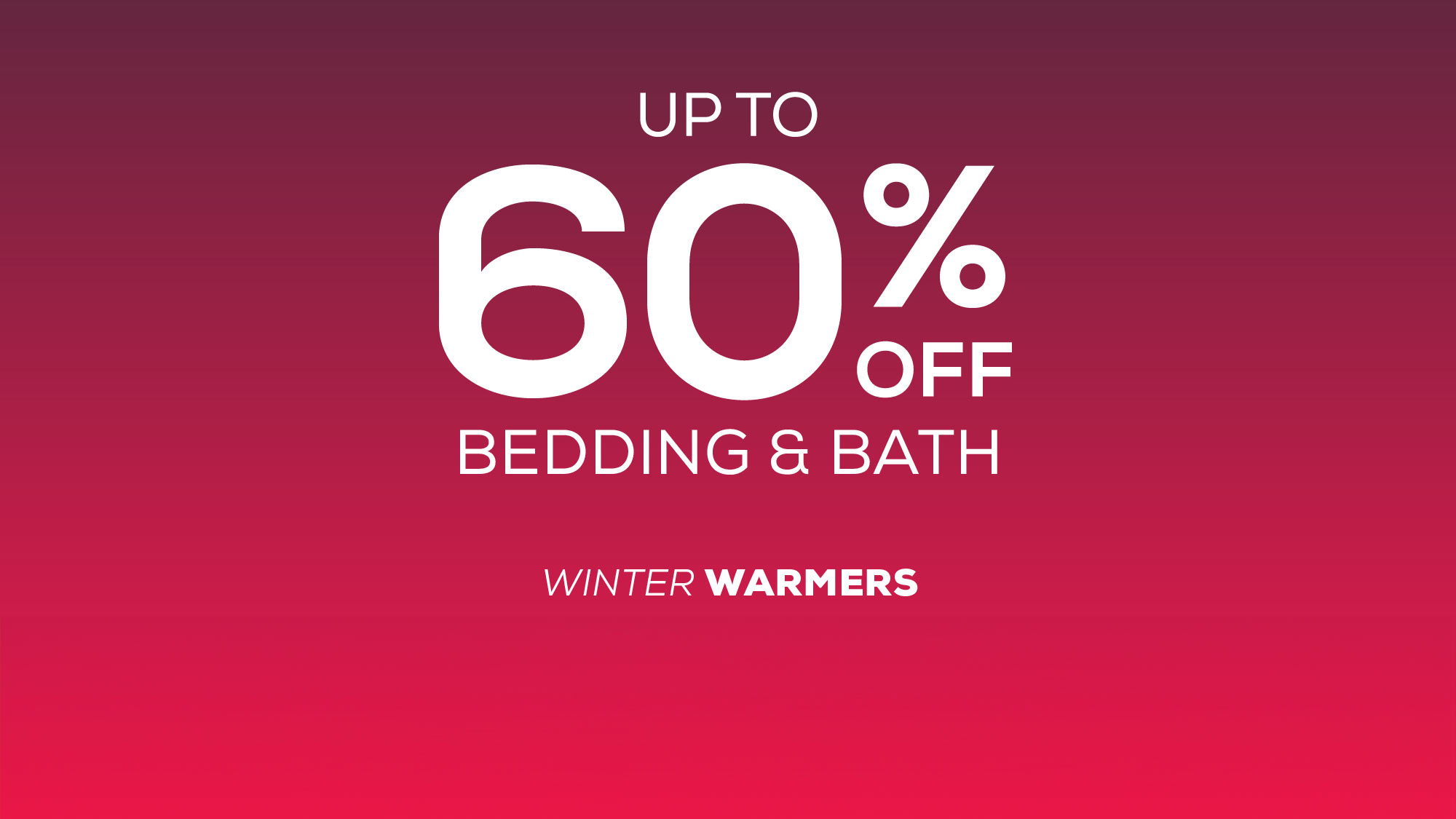 Bedroom scene with striped bedding, wooden headboard, and a cozy blanket. Text: 'UP TO 60% OFF* BED & BATH.'