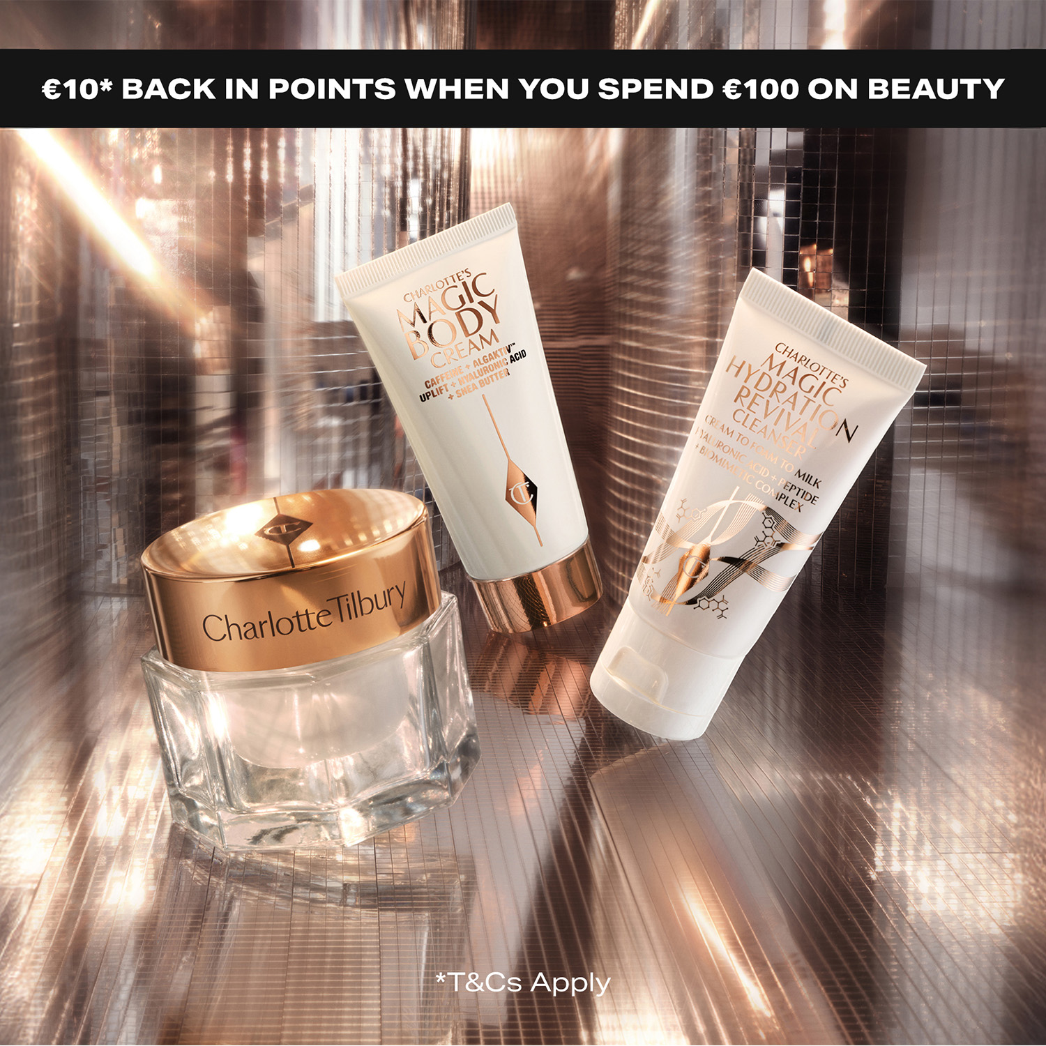 Charlotte Tilbury beauty products displayed with a promotional offer: €10 back in points for spending €100 on beauty items.