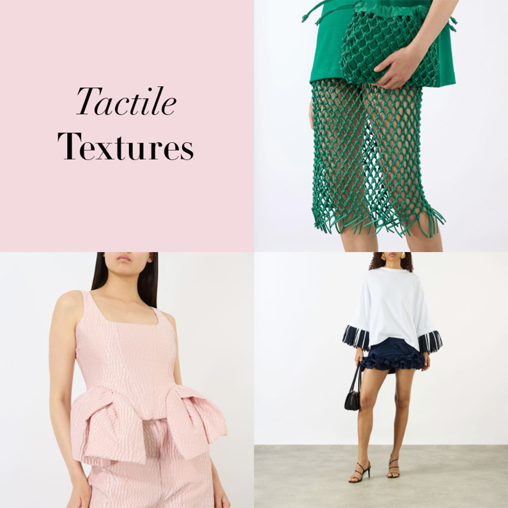 Playful feminine textures including fringe, frills, ruffles and rouching on fashionable clothing styles