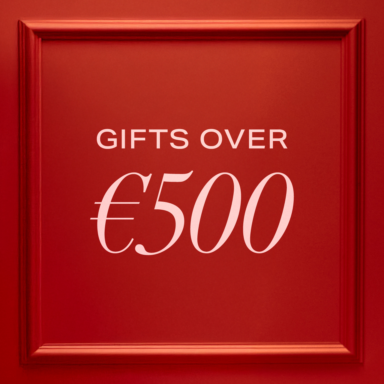 Gifts over €500