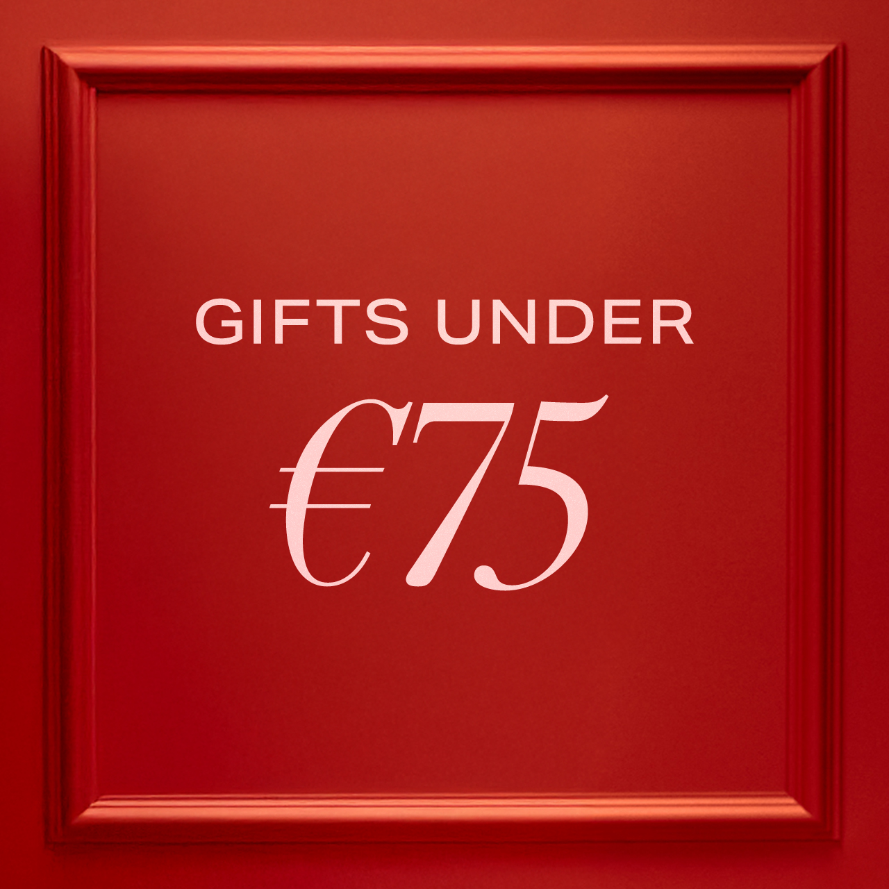 Gifts under €75