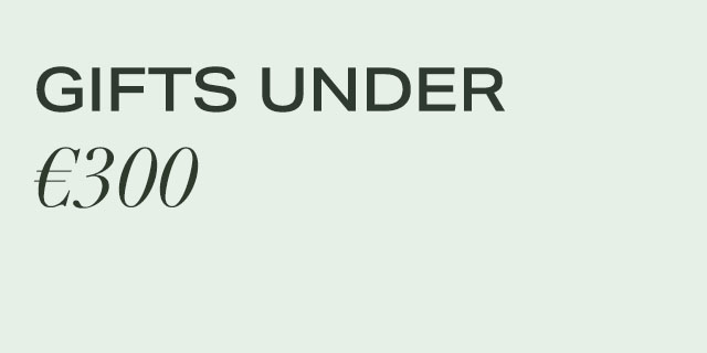 Gifts Under €300