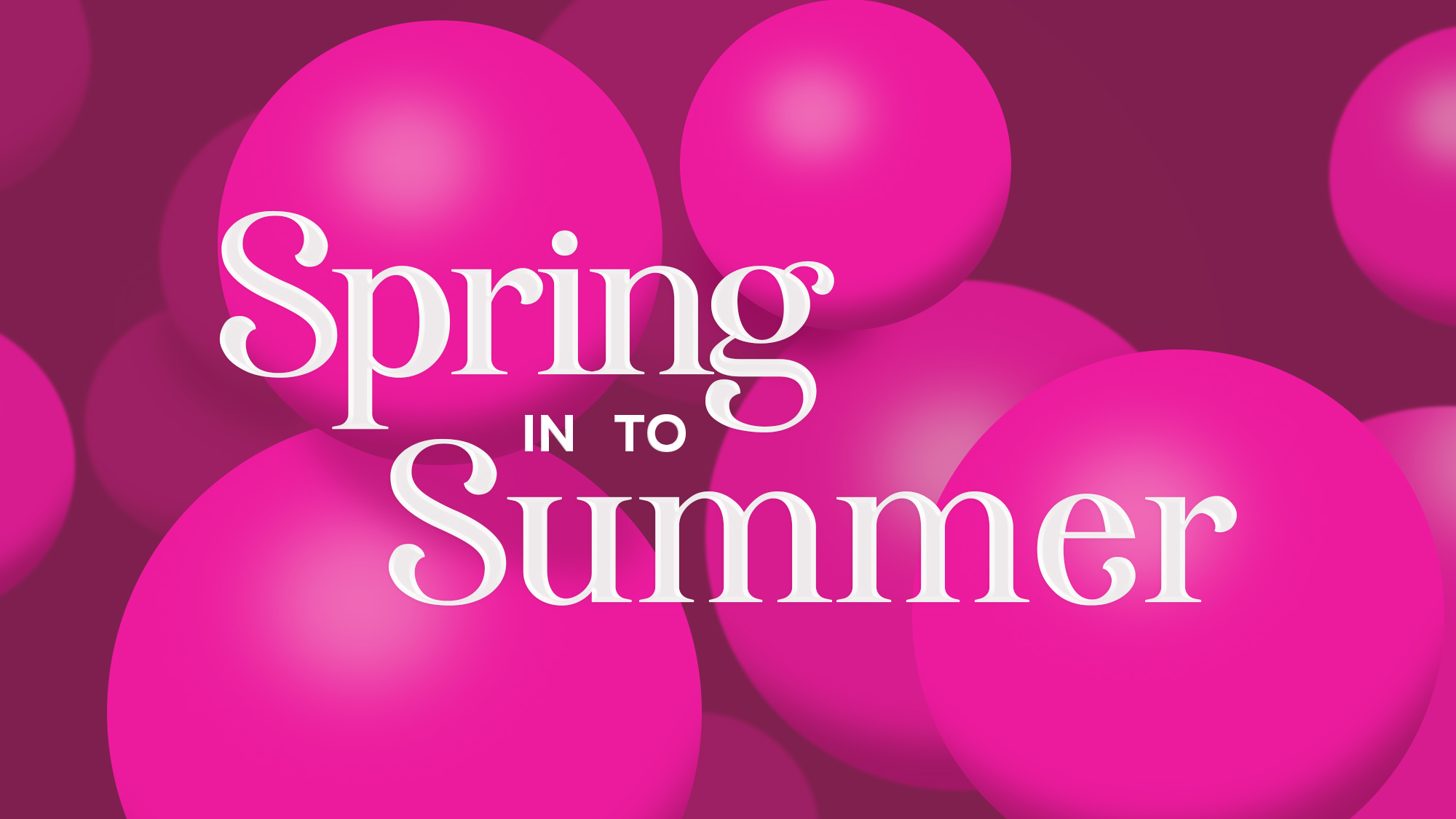 Spring into Summer promotional banner with bold magenta spheres and white serif typography