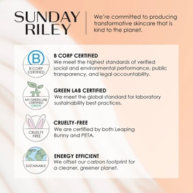 Sunday Riley brand credentials graphic highlighting B Corp Certified, Green Lab Certified, Cruelty-Free, and Energy Efficient certifications.