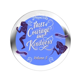 Disney Princess Tales of Courage and Kindness Volume 5 StoryShield