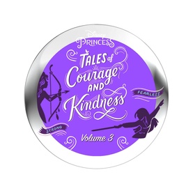 Disney Princess Tales of Courage and Kindness Volume 3 StoryShield