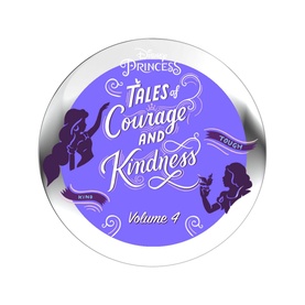 Disney Princess Tales of Courage and Kindness Volume 4 StoryShield