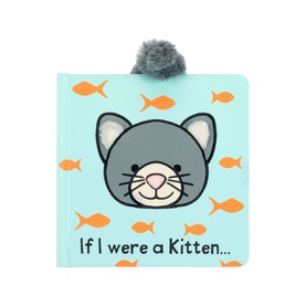 If I Were a Kitten Board Book