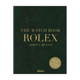 New Mags The Watch Book Rolex 3rd Edition, dark green hardcover with gold foil title lettering by Gisbert L. Brunner