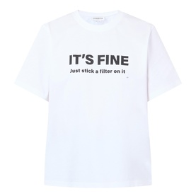It's Fine Slogan T-Shirt