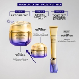 Shiseido Vital Perfection 3-step anti-ageing trio: Advanced Cream, Advanced Eye Cream, and WrinkleSpot Treatment A+