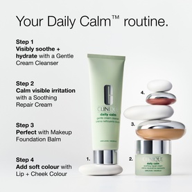Clinique Daily Calm routine infographic showing Gentle Cream Cleanser, Soothing Repair Cream, Foundation Balm, and Lip and Cheek Colour in Tender