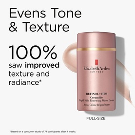 Elizabeth Arden Retinol + HPR Ceramide Rapid Skin Renewing Watery Cream full-size bottle with evens tone and texture claim
